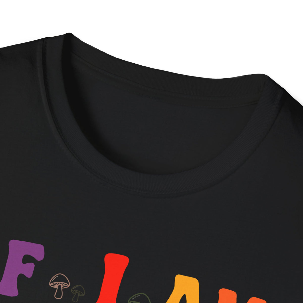 Neurodiversity Pride T-Shirt — “If I Am Too Much, Go Find Less” Affirmation Tee