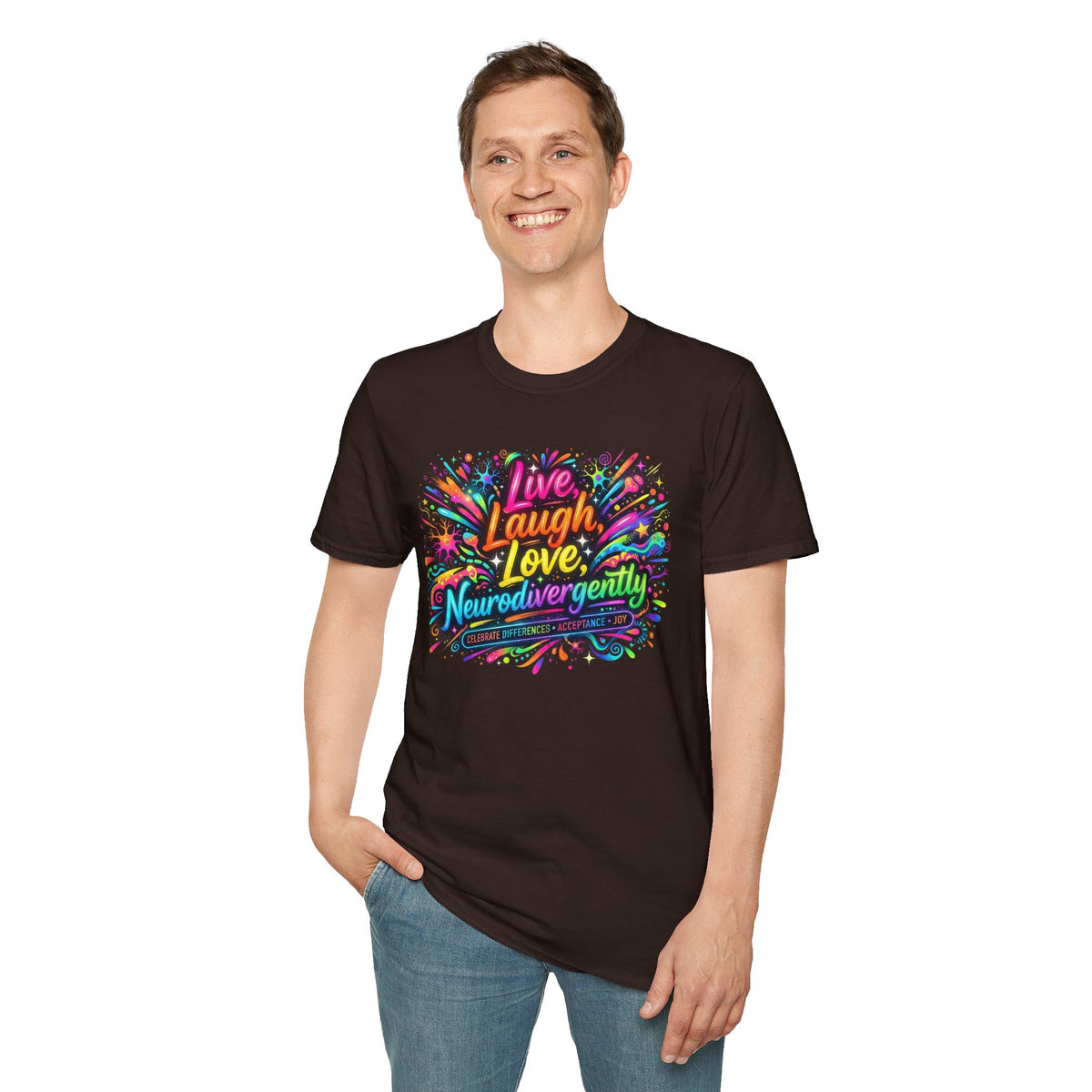 T-Shirt — "Live Laugh Love, Neurodivergently" Rainbow Splatter