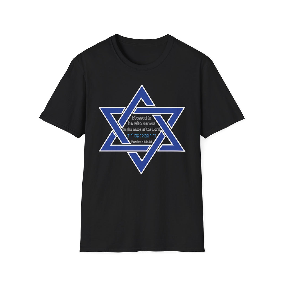 Star of David T-Shirt — "Blessed is he who comes in the name of the Lord" Hebrew Christian Jewish Faith Tee