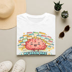 My Brain Has 87 Tabs Open T-Shirt — Cute Cartoon Brain Mental Load Graphic Tee