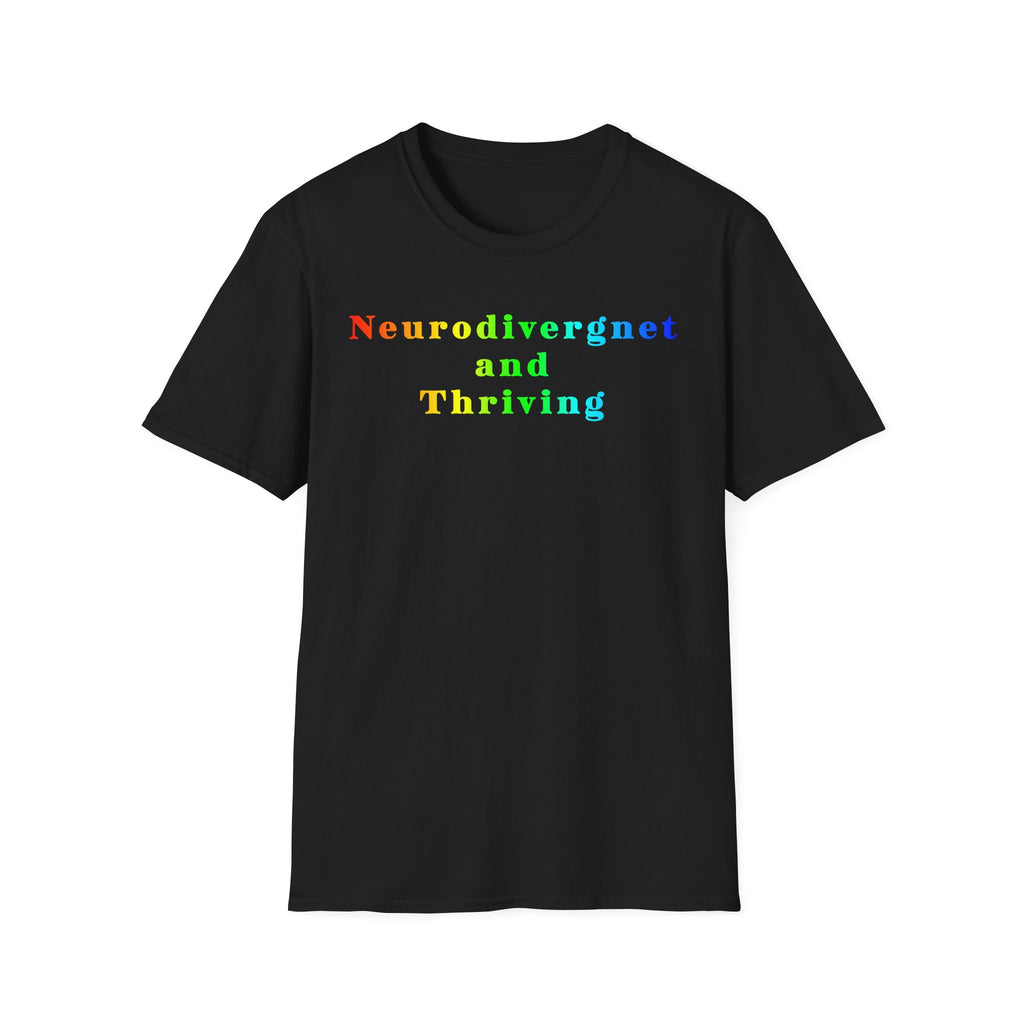 Neurodivergent and Thriving T-Shirt – Rainbow Pride Neurodiversity Tee