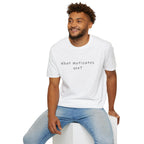 T-Shirt — “What Motivates You?” Minimalist Motivational Tee