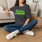 Sensory Overload T-Shirt — "I Am The Sensory Overload" Graphic Tee