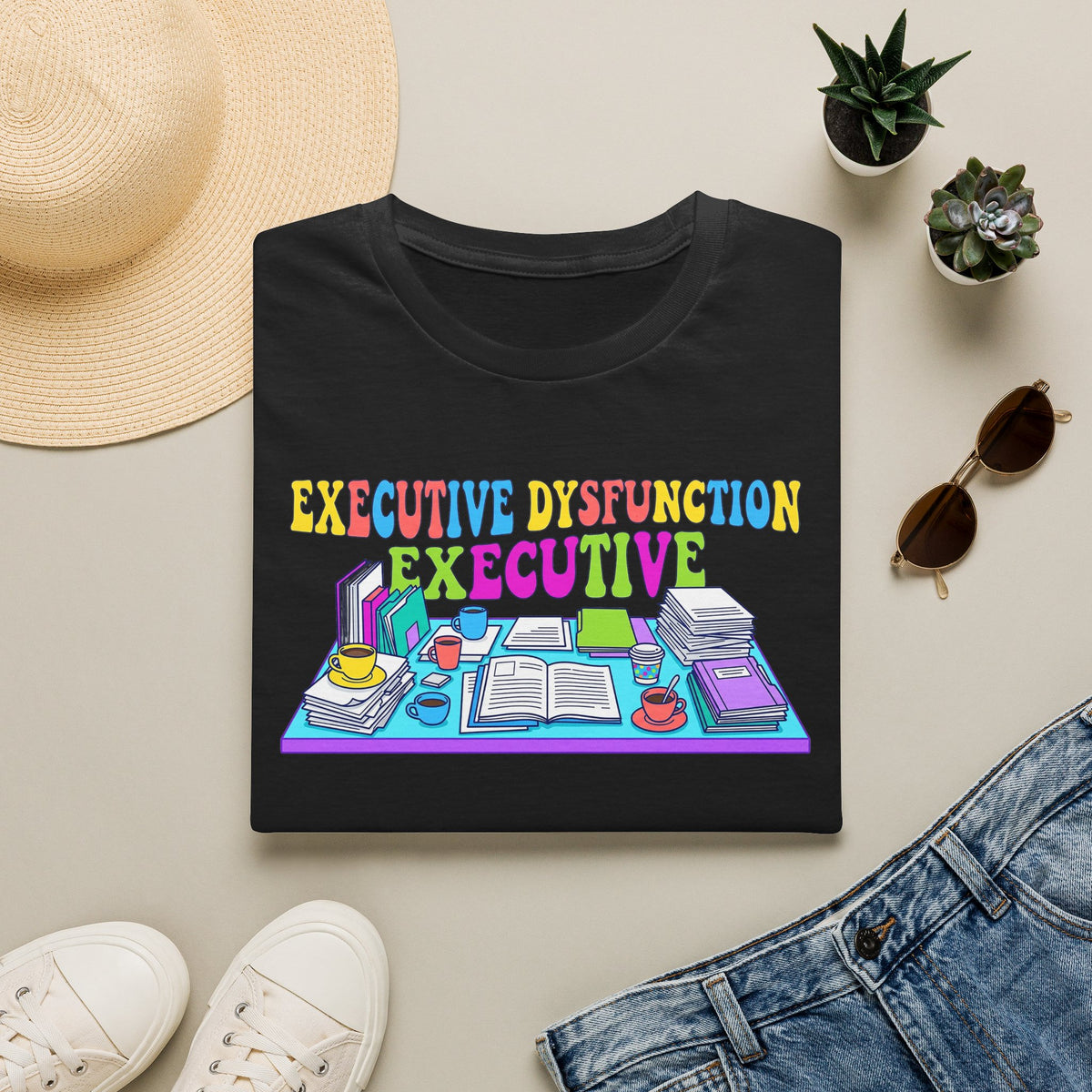 Executive Dysfunction T-Shirt — Colorful Desk Illustration