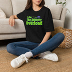 Sensory Overload T-Shirt — "I Am The Sensory Overload" Graphic Tee