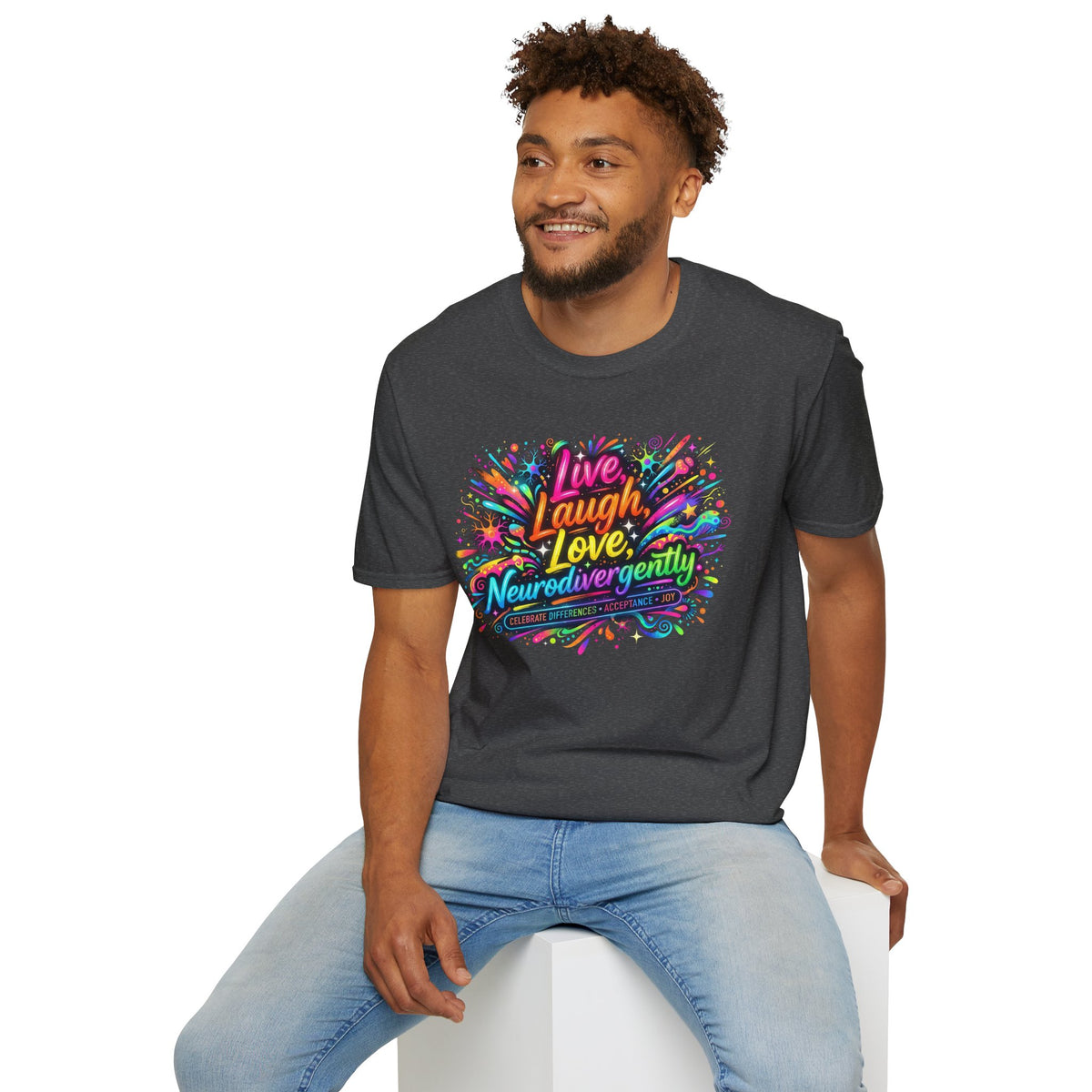 T-Shirt — "Live Laugh Love, Neurodivergently" Rainbow Splatter