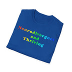 Neurodivergent and Thriving T-Shirt – Rainbow Pride Neurodiversity Tee