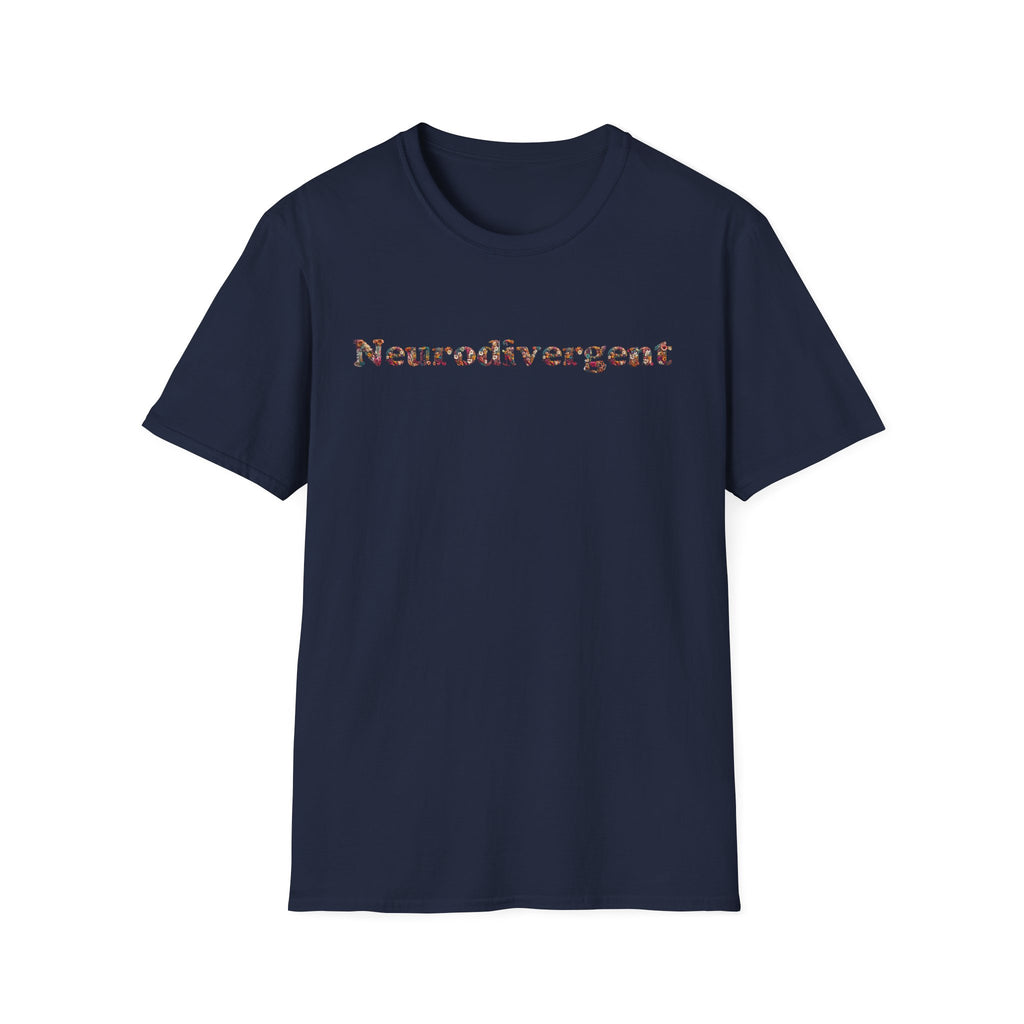 Neurodivergent Tee — Minimal Empowerment Statement T-Shirt