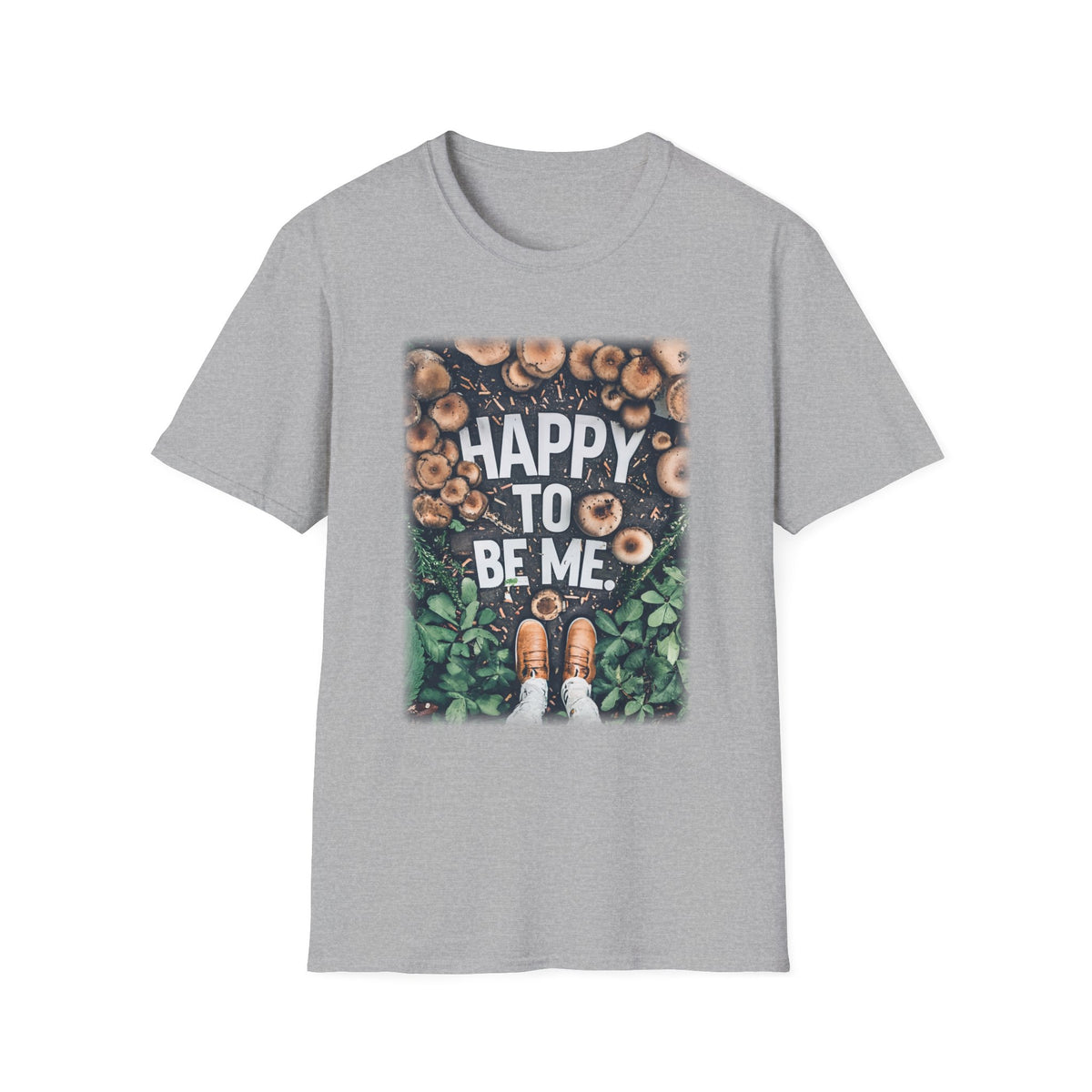 T-Shirt — "Happy To Be Me" Mushroom Garden Graphic Tee