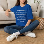 Warning! 75% of What You Say Triggers Song Lyrics T-Shirt