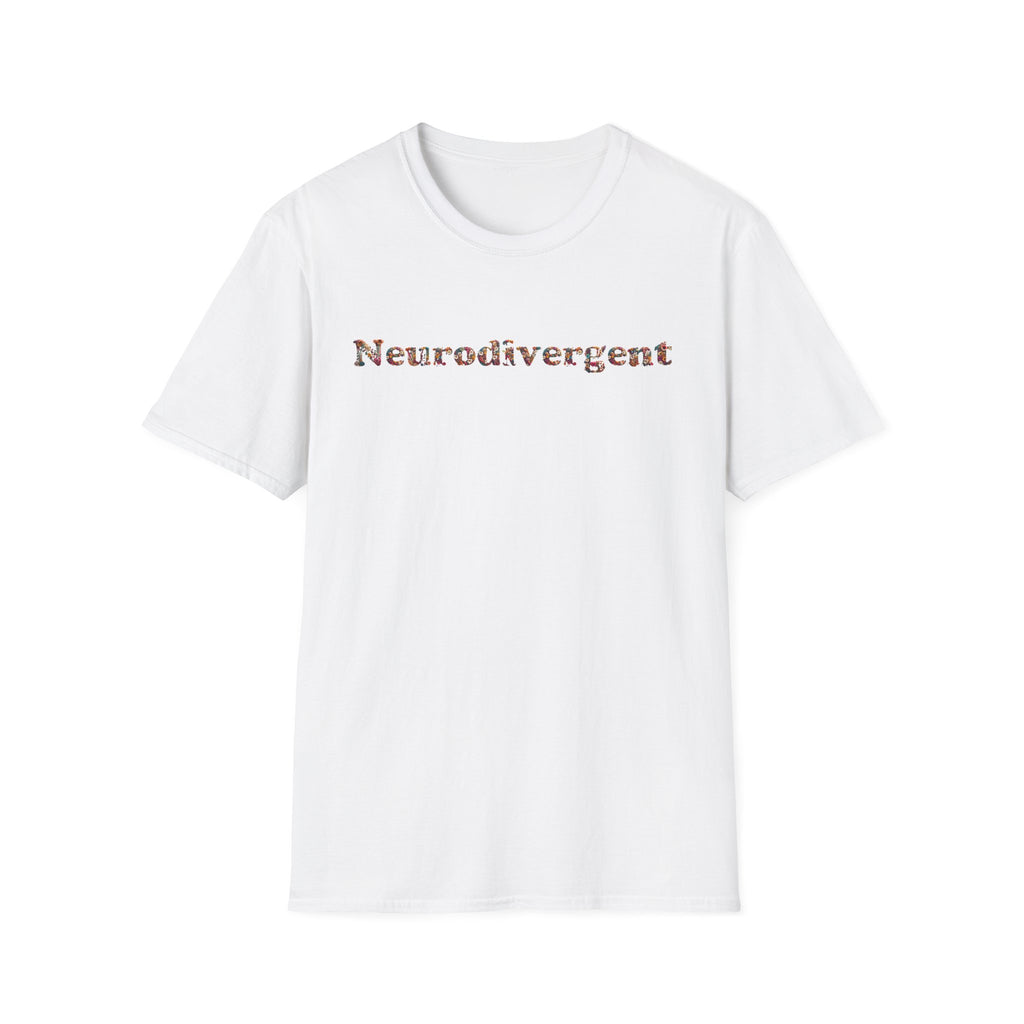 Neurodivergent Tee — Minimal Empowerment Statement T-Shirt