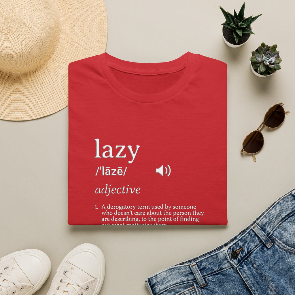 Lazy Definition T-Shirt — Funny Minimalist Typography Tee for Relaxed Lifestyle