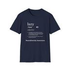 Lazy Definition T-Shirt — Funny Minimalist Typography Tee for Relaxed Lifestyle