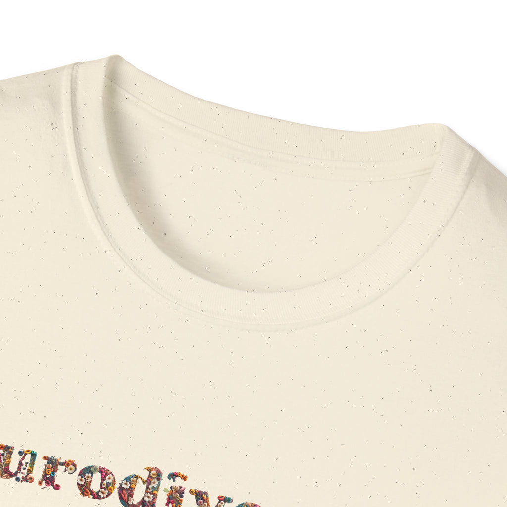 Neurodivergent Tee — Minimal Empowerment Statement T-Shirt