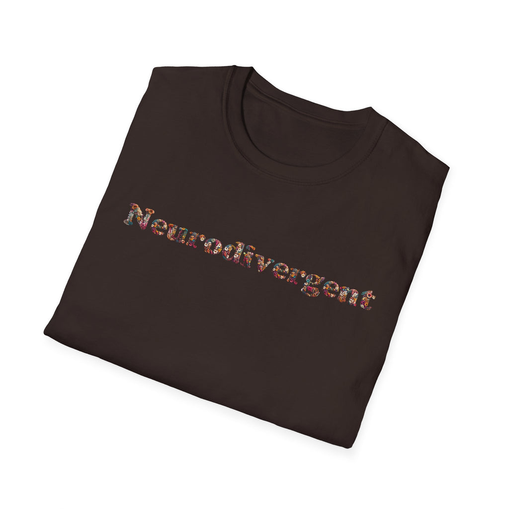 Neurodivergent Tee — Minimal Empowerment Statement T-Shirt