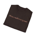 Neurodivergent Tee — Minimal Empowerment Statement T-Shirt
