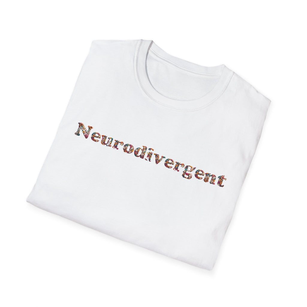 Neurodivergent Tee — Minimal Empowerment Statement T-Shirt