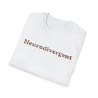Neurodivergent Tee — Minimal Empowerment Statement T-Shirt