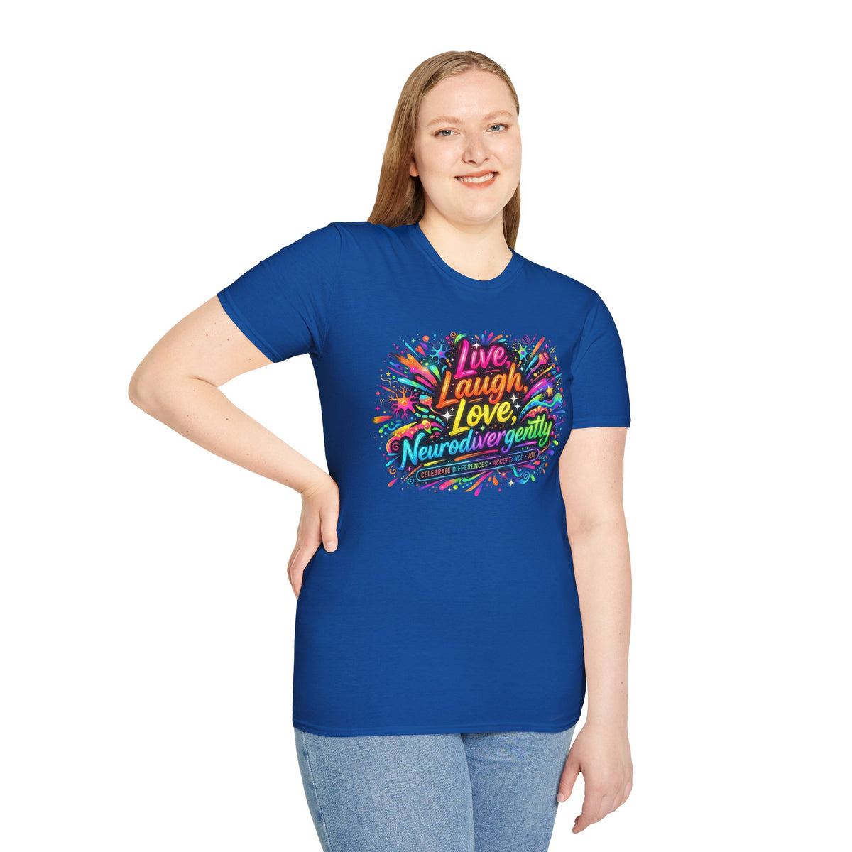 T-Shirt — "Live Laugh Love, Neurodivergently" Rainbow Splatter