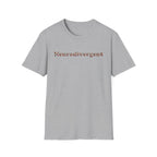 Neurodivergent Tee — Minimal Empowerment Statement T-Shirt