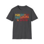 Graphic Tee — "Powered by Dopamine & Spite" Retro Colorful Quote Shirt