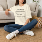 T-Shirt — "Warning! 75% of What You Say Triggers Song Lyrics in My Head"