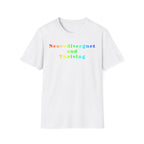 Neurodivergent and Thriving T-Shirt – Rainbow Pride Neurodiversity Tee