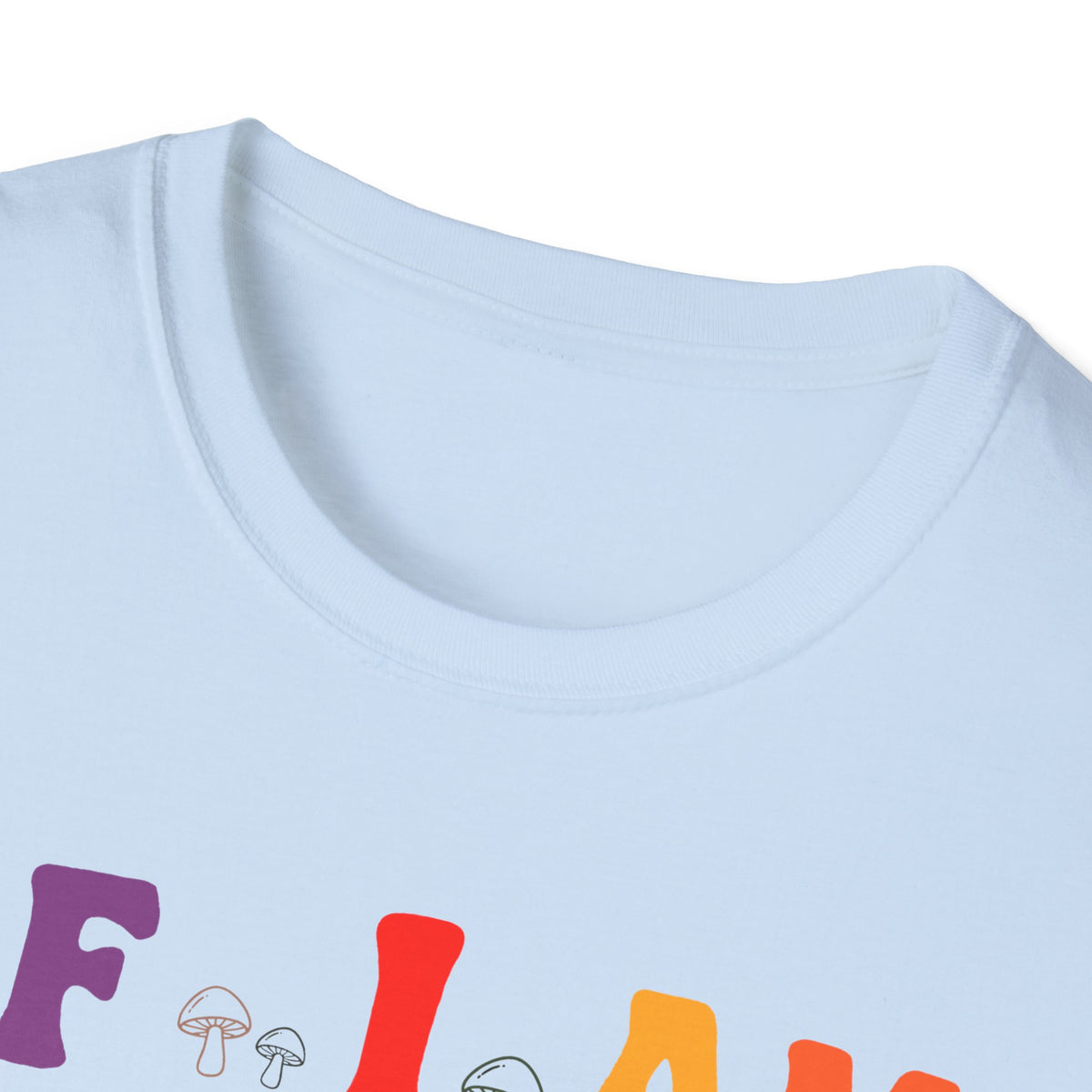 Neurodiversity Pride T-Shirt — “If I Am Too Much, Go Find Less” Affirmation Tee