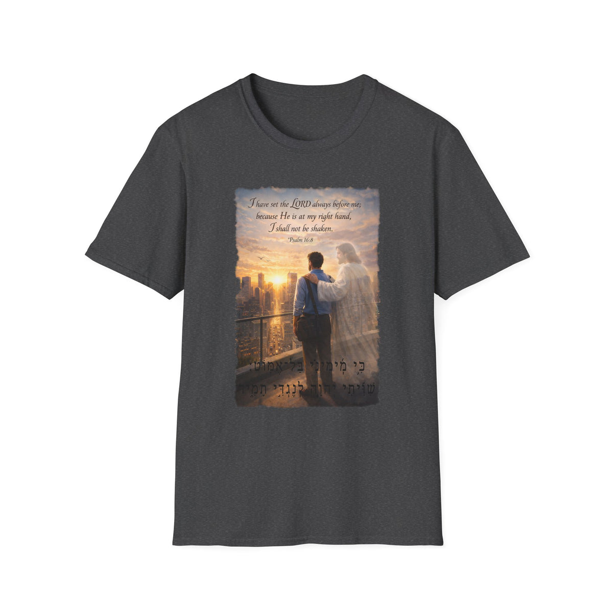 Psalm 46:8 T‑Shirt — 'I Have Set the LORD' Inspirational Faith Tee