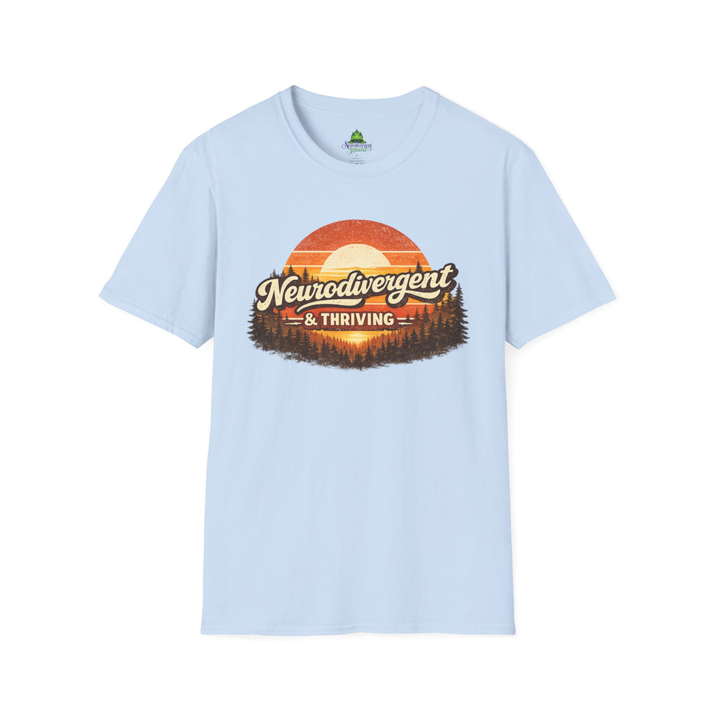 Neurodivergent & Thriving T-Shirt