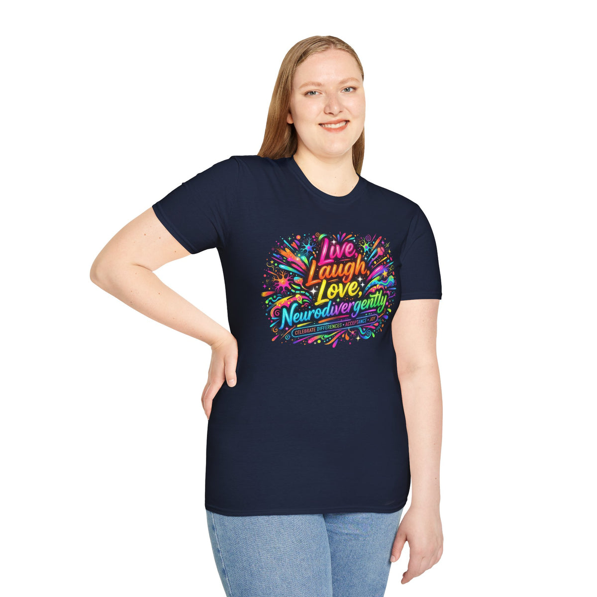 T-Shirt — "Live Laugh Love, Neurodivergently" Rainbow Splatter