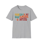 Graphic Tee — "Powered by Dopamine & Spite" Retro Colorful Quote Shirt