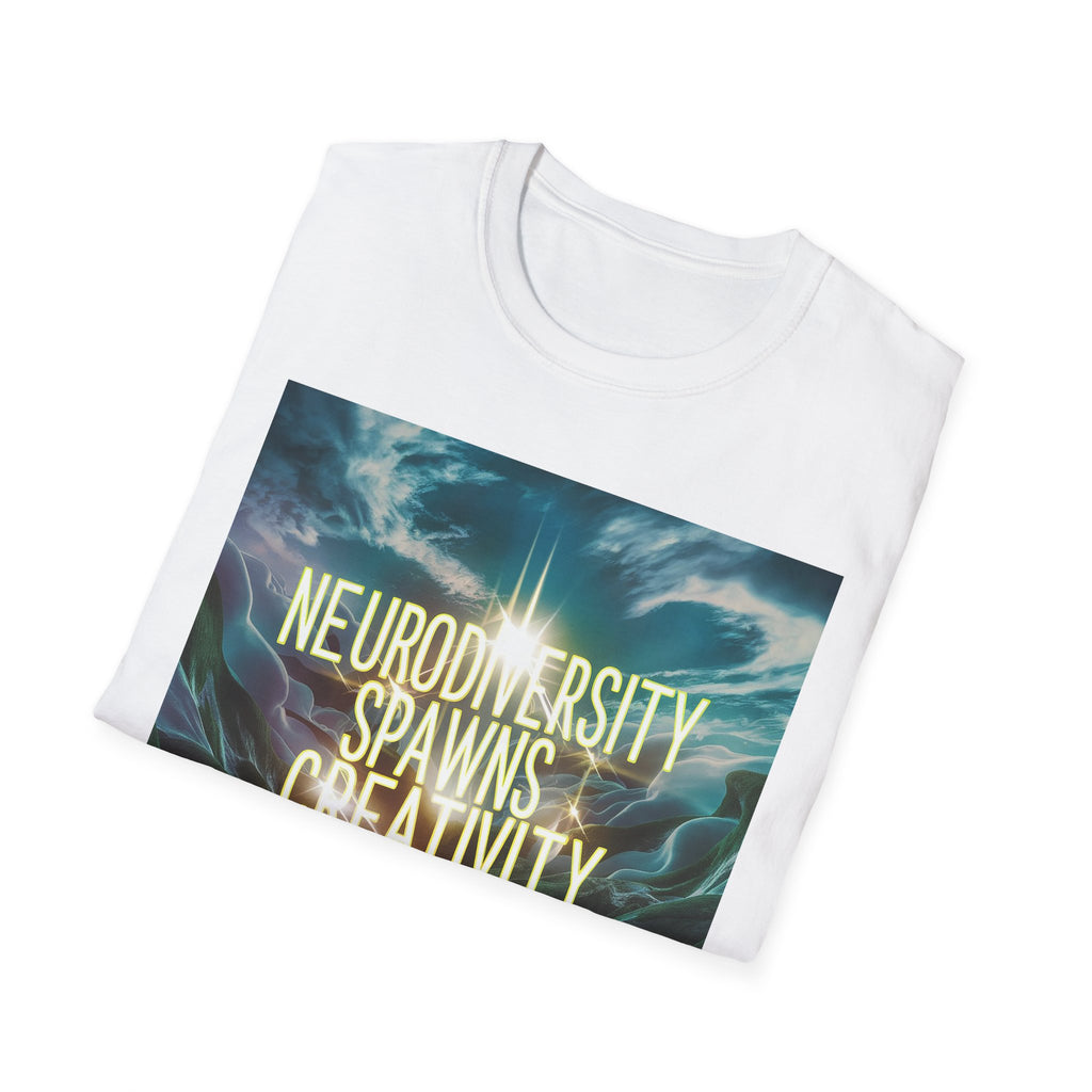 T-Shirt — "Neurodiversity Spawns Creativity" Inspirational Graphic Tee