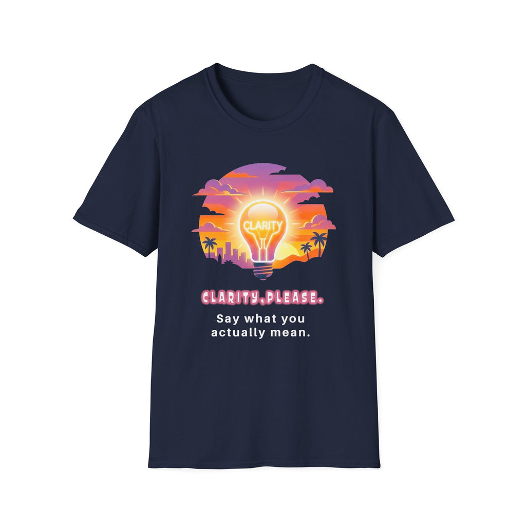Clarity Please T-Shirt — Retro Sunset Lightbulb "Say What You Actually Mean" Graphic Tee