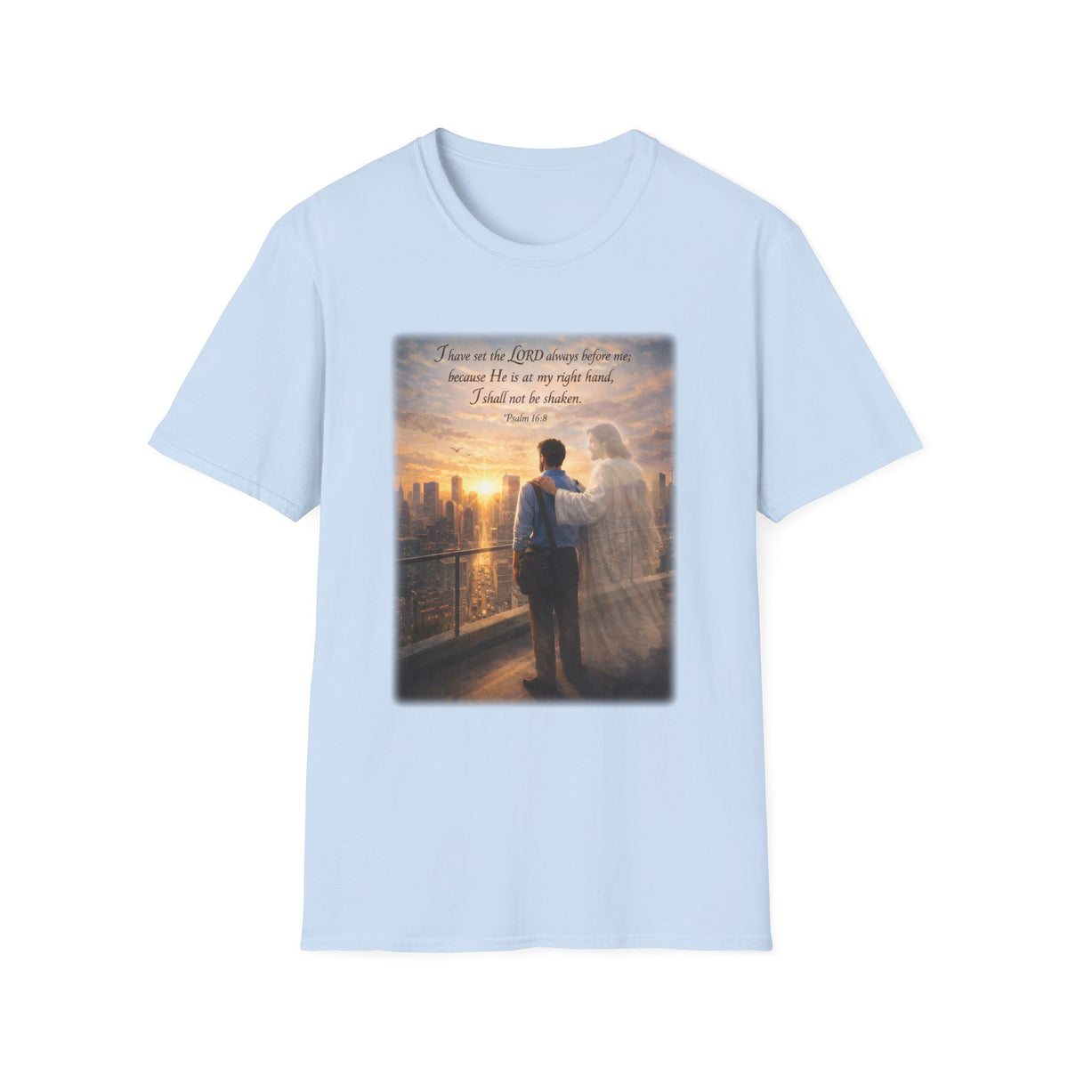 Christian Faith T-Shirt — Psalm 16:8 "I Have Set the LORD Always Before Me" Inspirational Tee