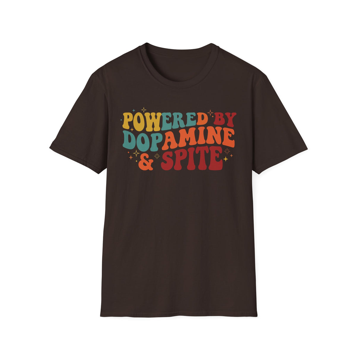 Graphic Tee — "Powered by Dopamine & Spite" Retro Colorful Quote Shirt