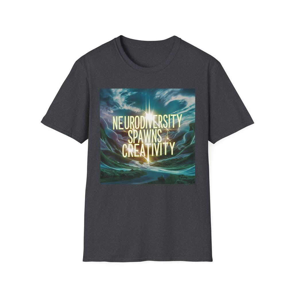 T-Shirt — "Neurodiversity Spawns Creativity" Inspirational Graphic Tee