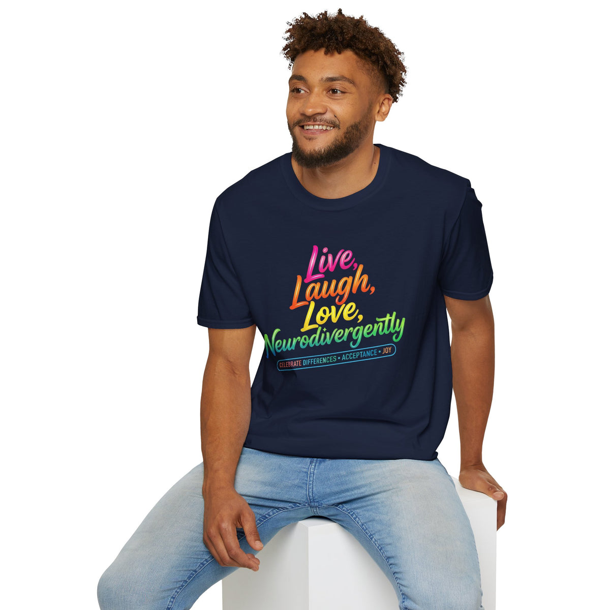 Neurodivergent Pride T-Shirt — “Live, Laugh, Love, Neurodivergently” Rainbow Tee