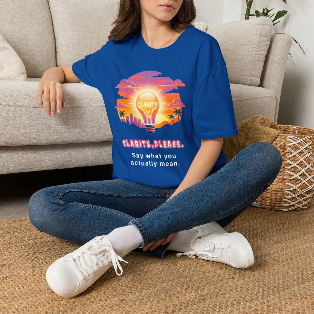 Clarity Please T-Shirt — Retro Sunset Lightbulb "Say What You Actually Mean" Graphic Tee