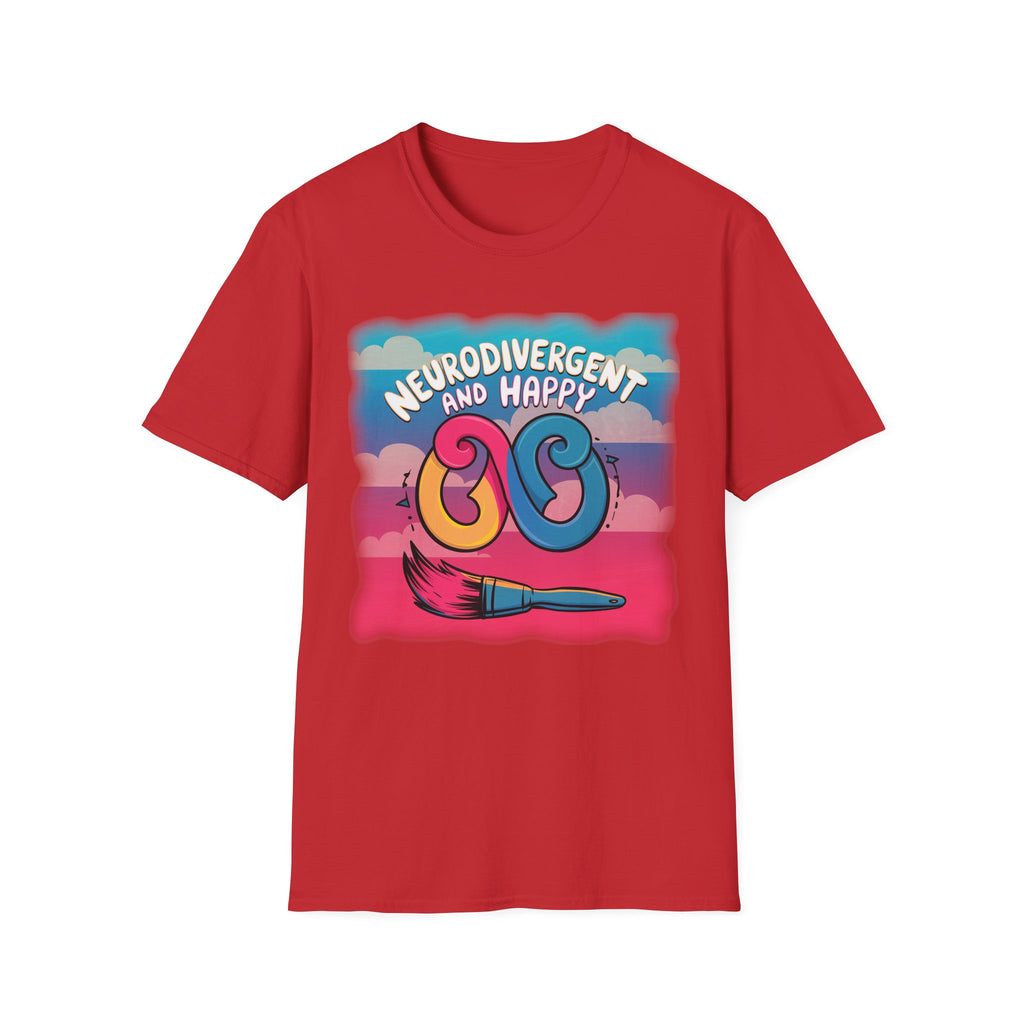 Neurodivergent and Happy T-Shirt