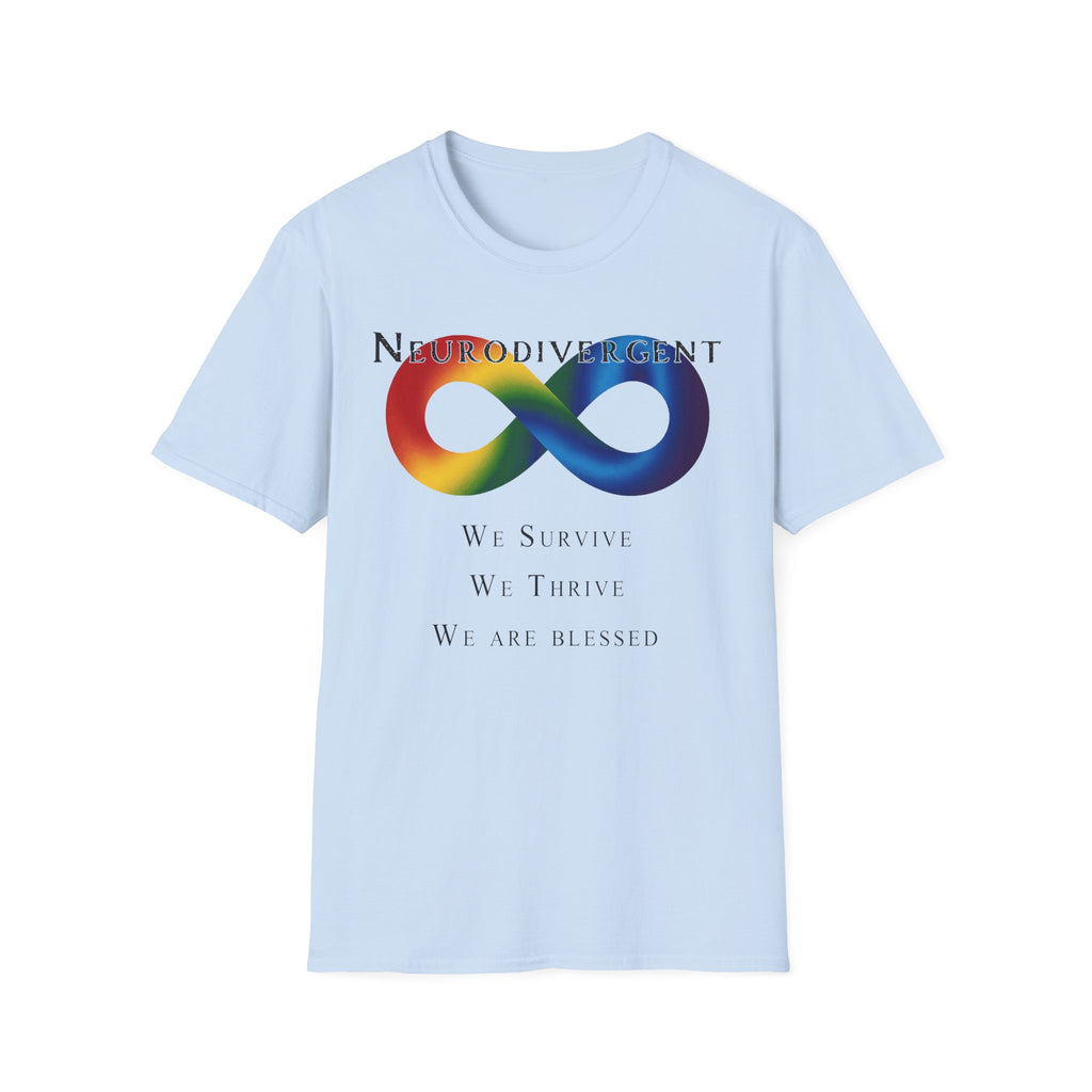 Neurodivergent Infinity T-Shirt — "We Survive, We Thrive, We Are Blessed" Pride Tee