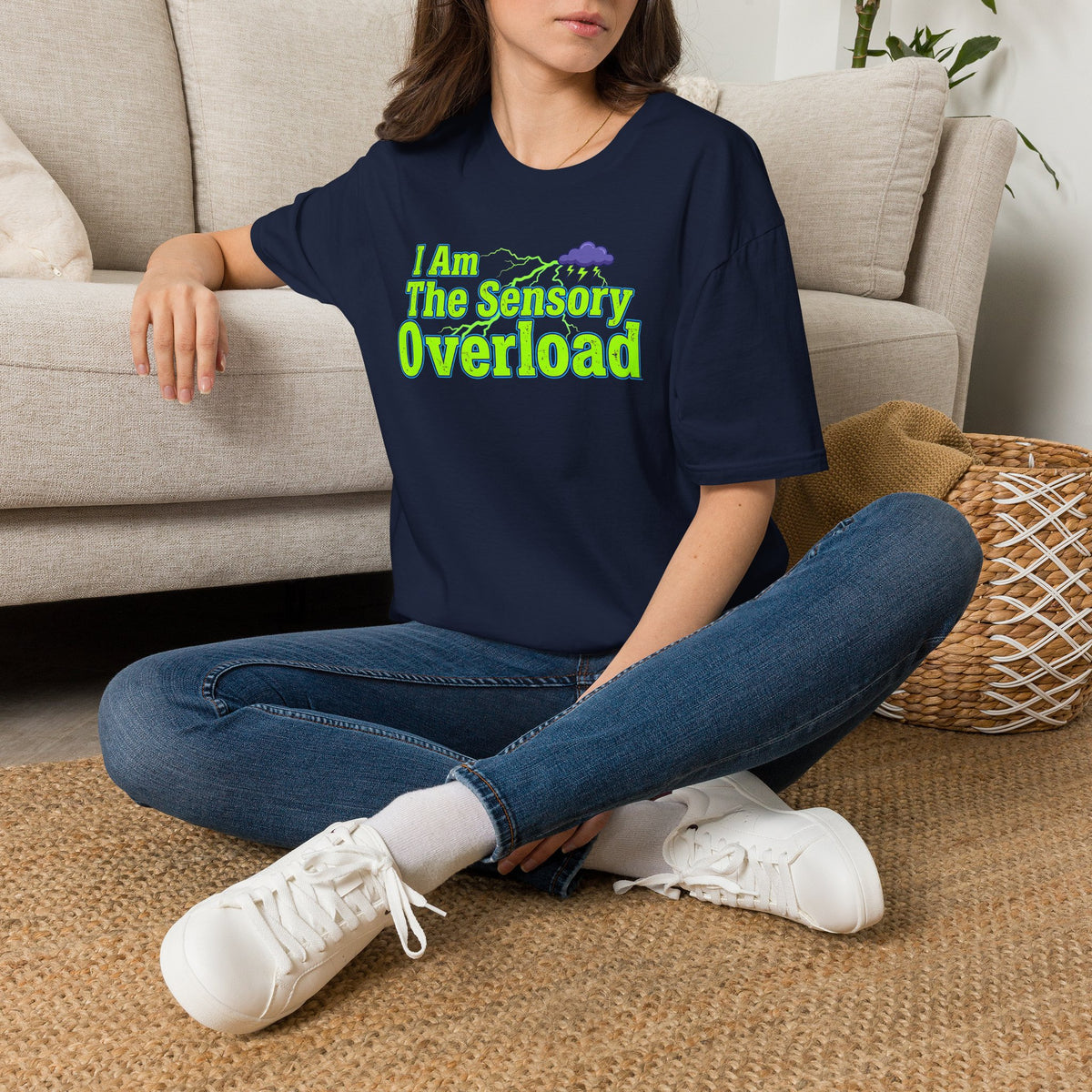 Sensory Overload T-Shirt — "I Am The Sensory Overload" Graphic Tee