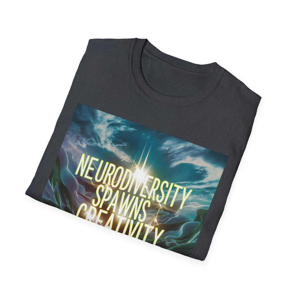 T-Shirt — "Neurodiversity Spawns Creativity" Inspirational Graphic Tee