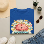 My Brain Has 87 Tabs Open T-Shirt — Cute Cartoon Brain Mental Load Graphic Tee
