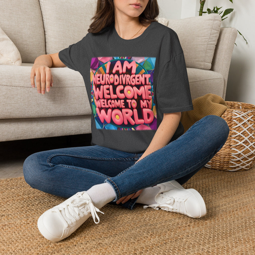 Neurodivergent Pride T-Shirt — “I Am Neurodivergent, Welcome to My World”