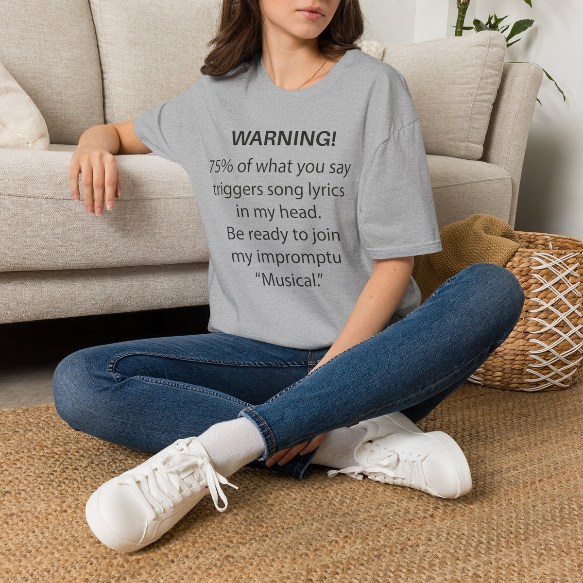 Warning! 75% of What You Say Triggers Song Lyrics T-Shirt