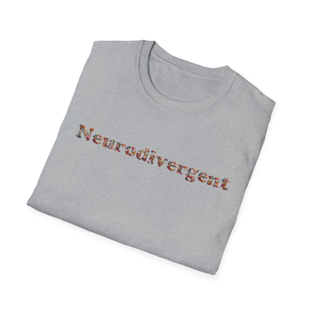 Neurodivergent Tee — Minimal Empowerment Statement T-Shirt
