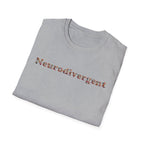Neurodivergent Tee — Minimal Empowerment Statement T-Shirt