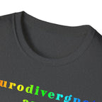 Neurodivergent and Thriving T-Shirt – Rainbow Pride Neurodiversity Tee