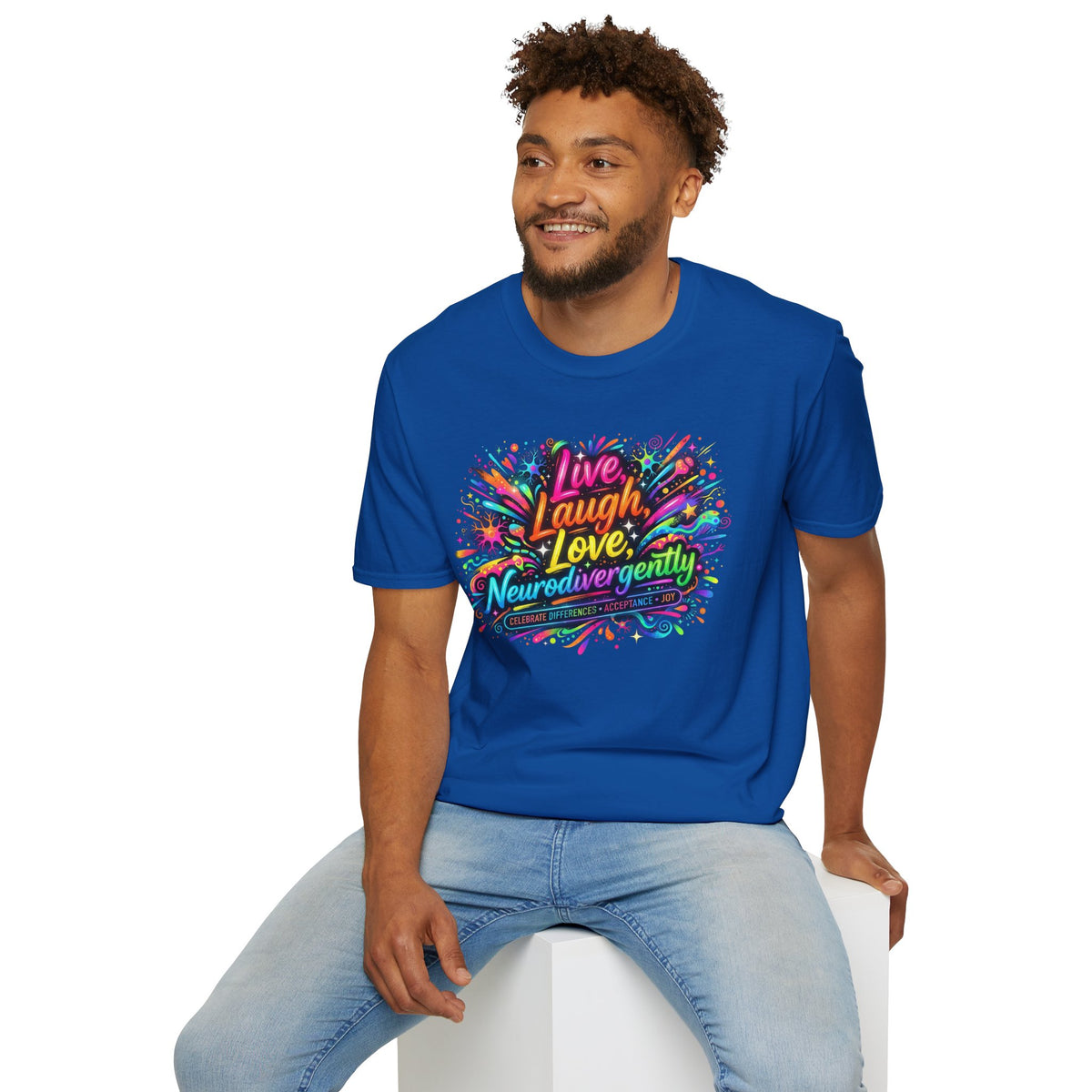 T-Shirt — "Live Laugh Love, Neurodivergently" Rainbow Splatter